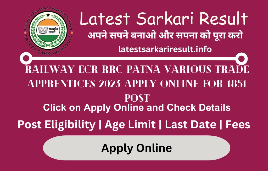 Railway ECR RRC Patna Various Trade Apprentices 2023 Apply Online