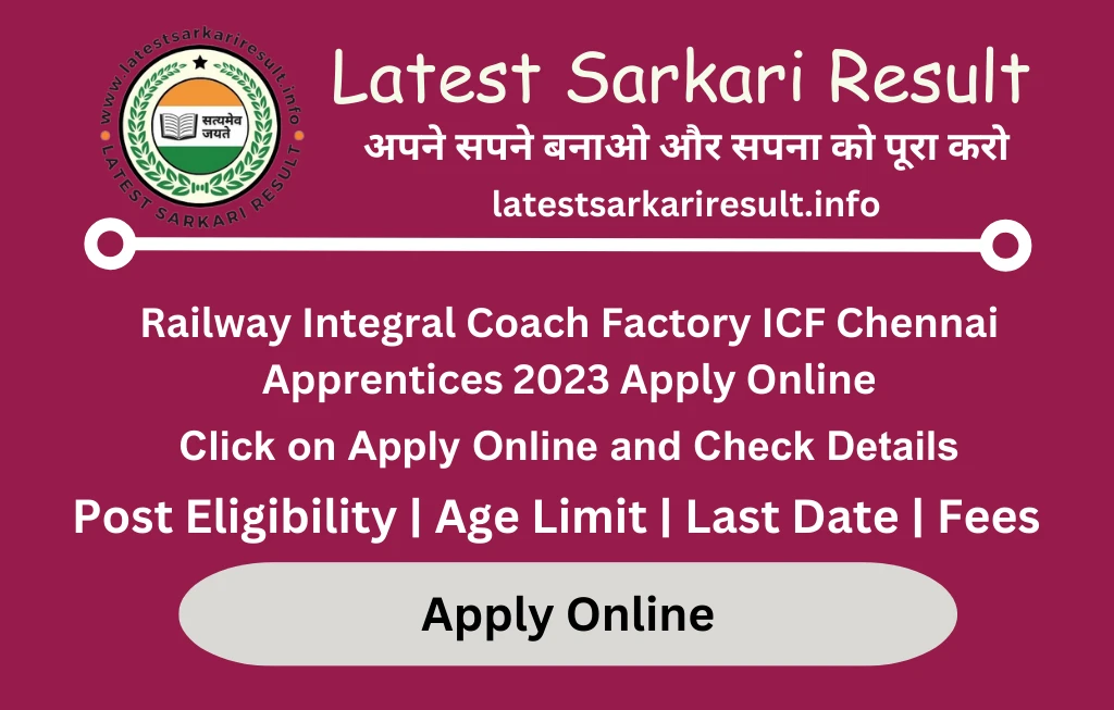 Railway Integral Coach Factory ICF Chennai Apprentices 2023 Apply Online